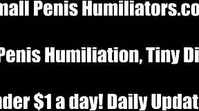 Femdom and humiliation with a small penis slave